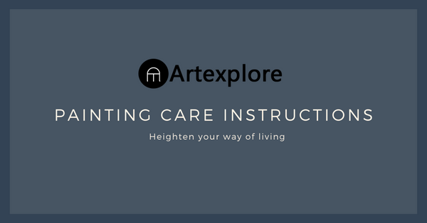 Painting Care Instructions By Artexplore, News